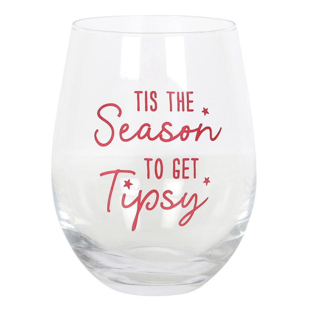 Tis The Season to Get Tipsy Stemless Glass