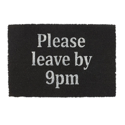 Please Leave By 9pm Coir Doormat