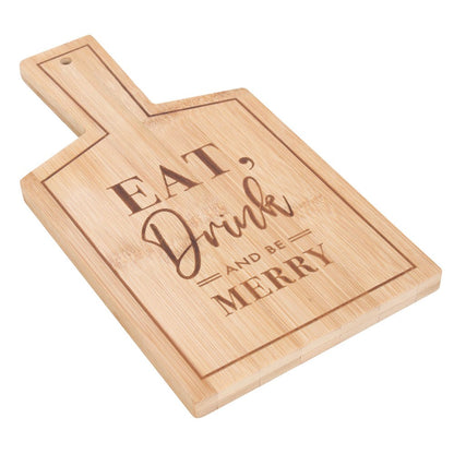 Eat Drink And Be Merry' Bamboo Serving Board (H26.5 cm)