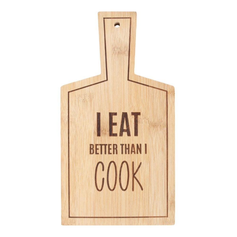 I Eat Better Than I Cook' Bamboo Serving Board (H26.5 cm)