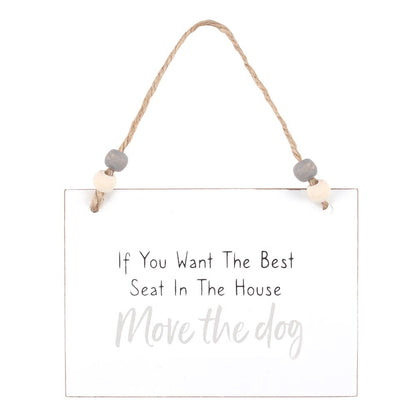 Move The Dog Hanging Sign